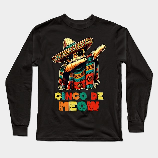 Cinco De Mayo Funny Mexican Cat Sombrero Poncho Men Women Long Sleeve T-Shirt by Tater's 